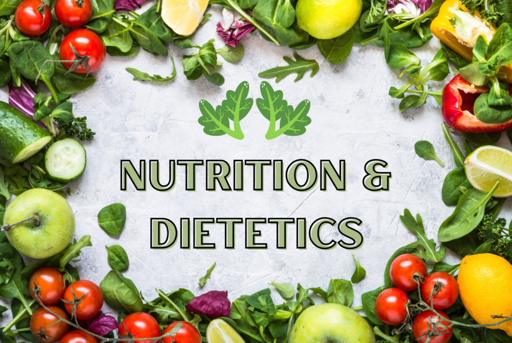 Fresh fruits and green vegetables border around Nutrition and Dietetics text promoting healthy eating education