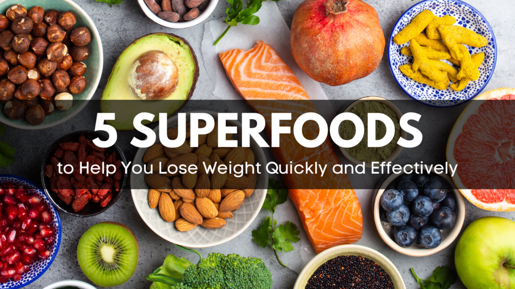 superfoods for weight loss