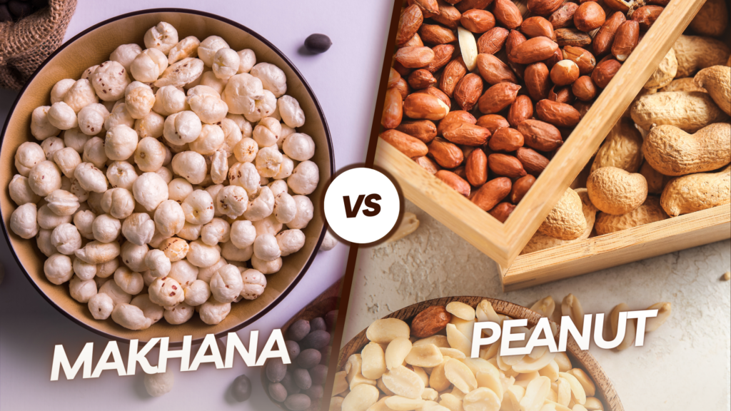 makhana vs peanuts