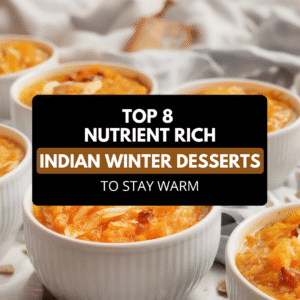 Traditional Indian winter desserts like gajar halwa and moong dal halwa served in white bowls, showcasing warm, nutrient-rich sweets perfect for cold weather.